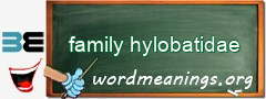 WordMeaning blackboard for family hylobatidae